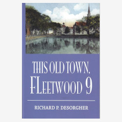Book cover This Old Town, Fleetwood 9 by Richard P. DeSorgher